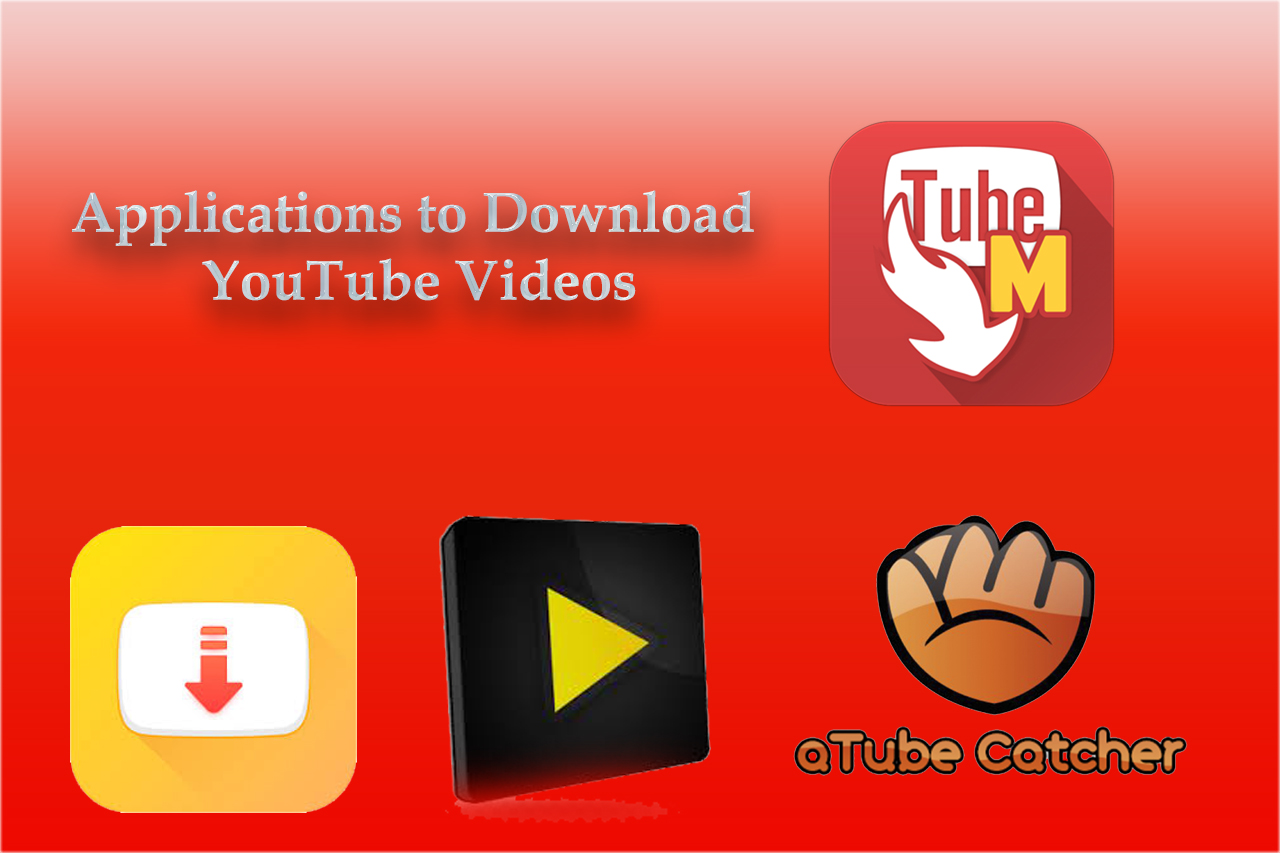Applications to download YouTube videos
