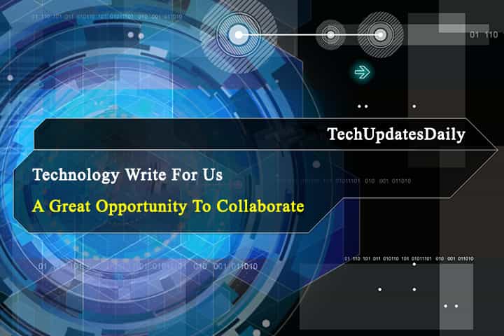 Technology write for us